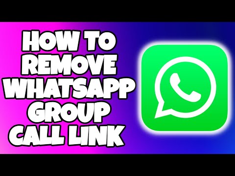 How To Remove WhatsApp Group Call Link