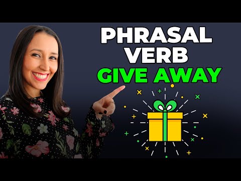 Phrasal Verb 'Give Away' - Learn how to use it - English Vocabulary!