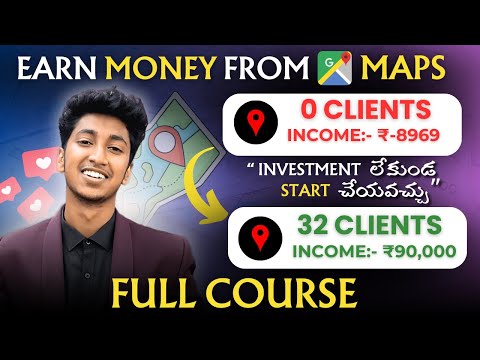 How To Earn Money From Local Businesses Using Google Maps | Full Course