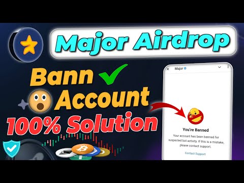 Major account bann solution | major account bann | major account unbanned kaise kare