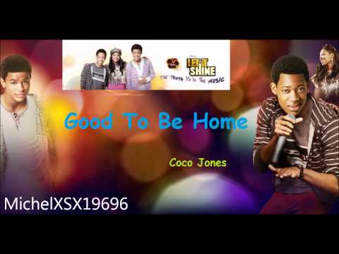 11. Good To Be Home - Coco Jones (Let It Shine SoundTrack 2012)