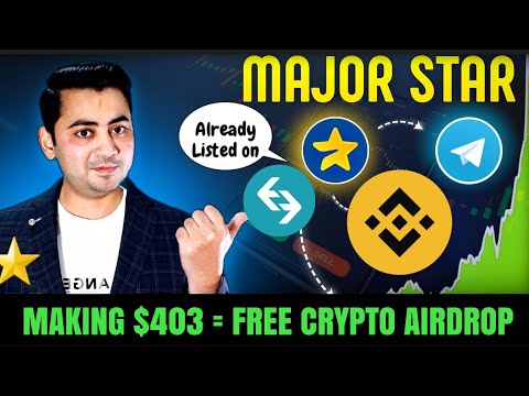 Major Star Airdrop - Claim Withdraw $403 - Telegram Confirmed Free Crypto Mining | Listing Date