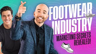 Marketing and Sales Tactics Working in the Footwear Industry | Business of Social