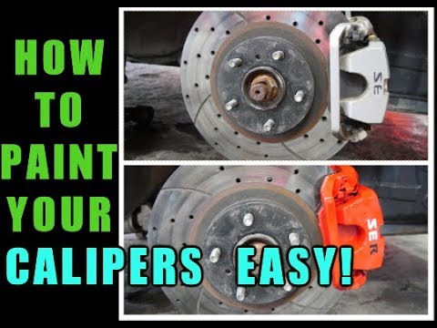 HOW TO PAINT YOUR CALIPERS (SIMPLE & EASY!) DIY