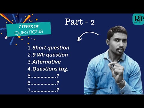 #Part-2 (2) 7 types of questions