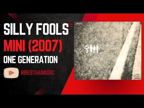 Silly Fools - One Generation (2007)