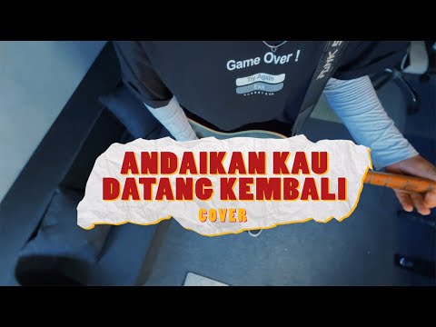 ANDAIKAN KAU DATANG KEMBALI // Boncek AR cover