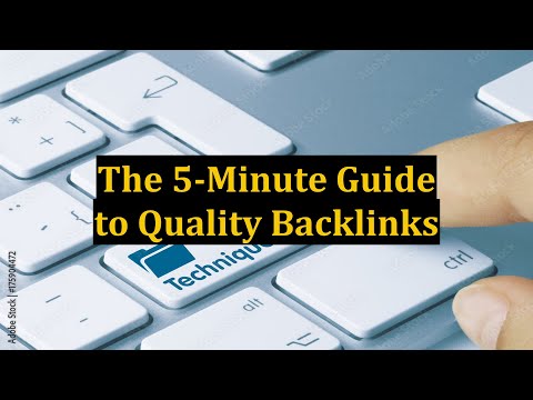 The 5-Minute Guide to Quality Backlinks