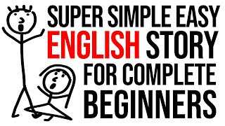 Very Easy Simple English Story for Total Beginners (Comprehensible Input & TPRS Circling Questions)