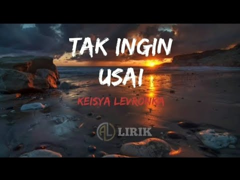 Keisya Levronka - Tak ingin usai ( Mix Lyric Lagu ) Andmesh, Risky febian playlist