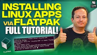 Flatpak Tutorial - Setting up Flatpak and installing Packages