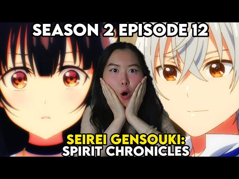 SURPRISE NAME REVEAL!!!😱👀 Seirei Gensouki: Spirit Chronicles Season 2 Episode 12 REACTION