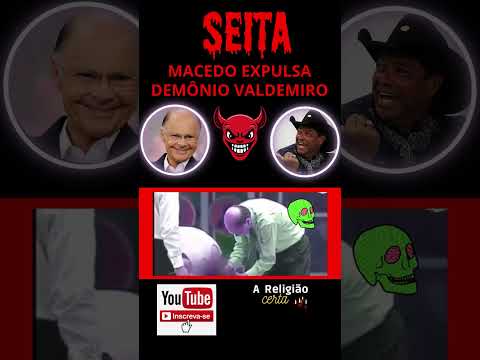 Edir Macedo Expulsa O Demônio Do Valdemiro Santiago #areligiaocerta