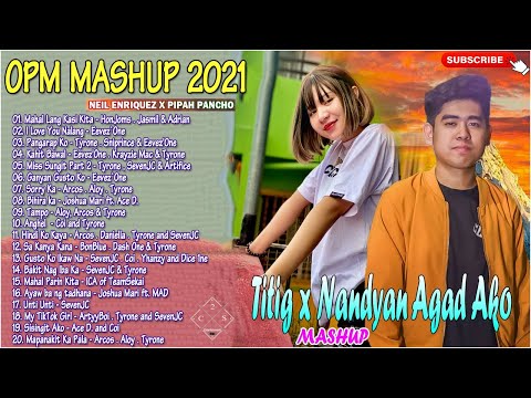 Neil Enriquez x Pipah Pancho Nonstop Mashup Trending OPM Songs 2021 - Hits Latest Pinoy Mashup 2021