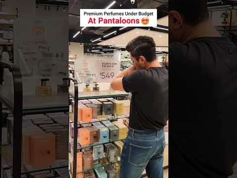 Premium Perfumes For Men Under ₹600 At Pantaloons 🤩 #perfumes #menscologne #shopping #shortsvideo