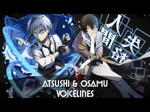 Atsushi & Osamu Voicelines from Bungo Tales