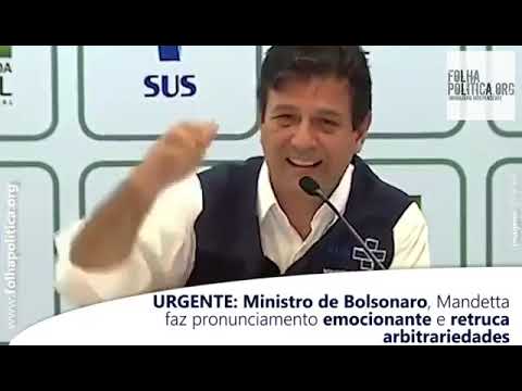 Ministro Mandetta diz que o Presidente está certíssimo .