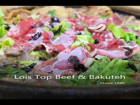 Loi's Top Beef & Bakuteh in Melaka - Since 1985 马六甲黎氏顶尖牛肉及肉骨茶