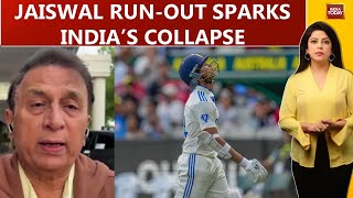 India vs Australia: Jaiswal Run-out Turns Tide, Kohli Falls | Sunil Gavaskar Exclusive