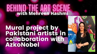 Mural project by Pakistani artists in collaboration with AzkoNobel #behindtheartscene