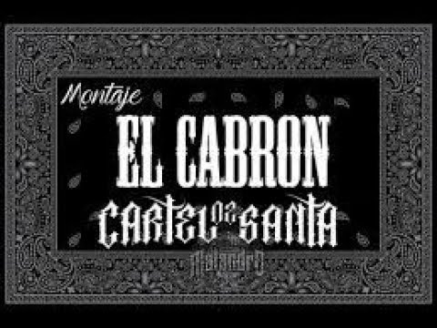 EL CABRÓN. LETRA. CARTEL DE SANTA