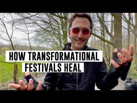 HOW TRANSFORMATIONAL FESTIVALS CAN HEAL