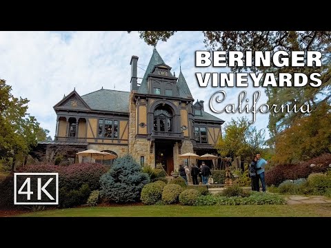 [4K] Beringer Vineyards - Napa Valley - California - Tour