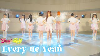 『Every de Yeah』／YUM!-TUK!（やみつき！）【Dance Performance Video】