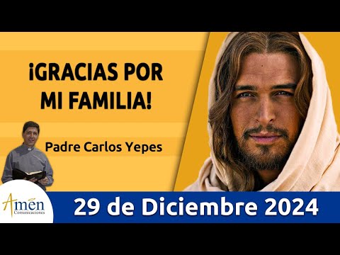 Evangelio De Hoy Domingo 29 de Diciembre 2024 #PadreCarlosYepes l San  Lucas 2,41-52 | Misa