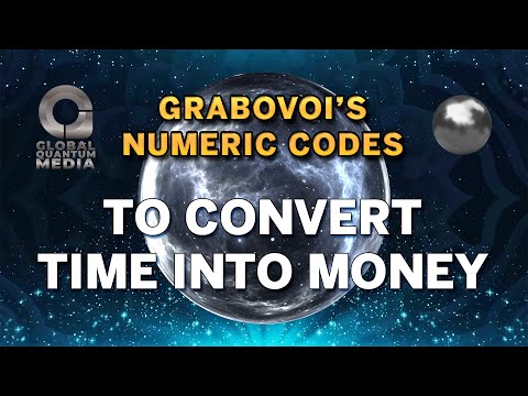 Grabovoi’s Numeric Code to convert Time into Money