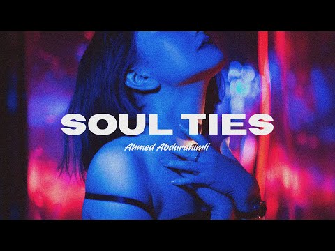 Ahmed Abdurahimli - Soul Ties