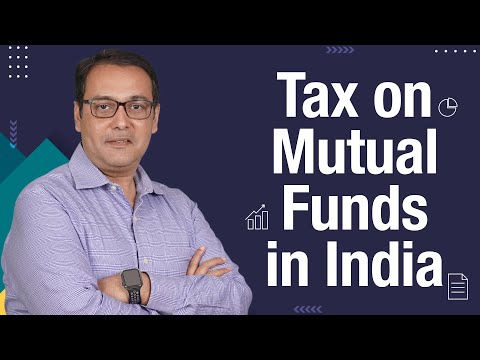 Tax on Mutual Funds in India