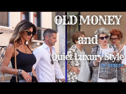 OLD MONEY and Quiet Luxury Style at an Elegant Age in Venice