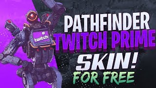 How to get Twitch Prime Pack in APEX LEGENDS For Free