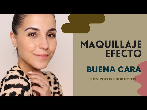 Maquillaje efecto buena cara con pocos productos