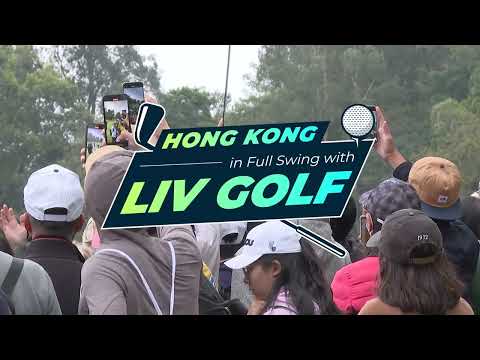 Hong Kong in Full Swing with LIV Golf