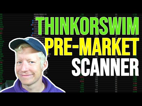 ThinkorSwim Pre Market Scanner (Live Updating)