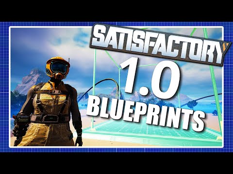 15 Blueprints I'll Be Taking To Satisfactory 1.0 And You Should Too