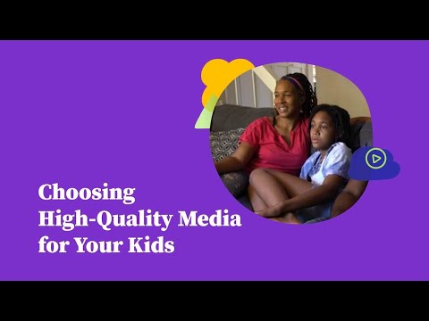 Choosing High-Quality Media for Your Kids