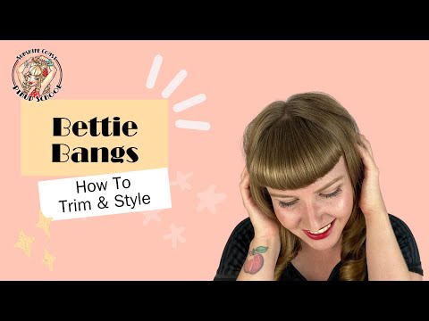 How to Trim and Style Retro Pinup Bettie Bangs