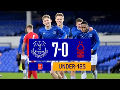 Everton 7-0 Nottingham Forest | U18 FA Youth Cup Highlights