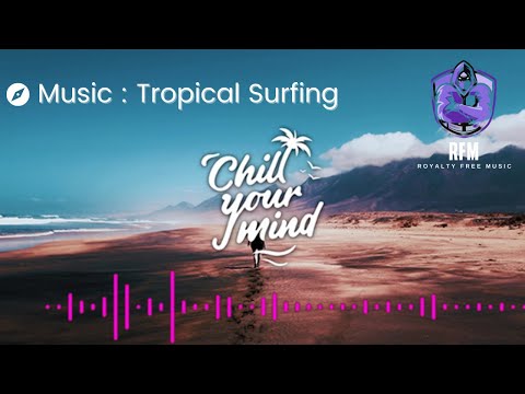 Tropical Music Instrumental [No Copyright]  - Tropical Surfing