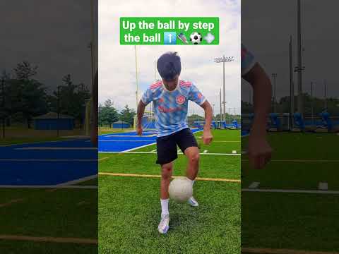 Up the ball by step the ball