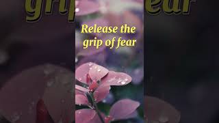 Unlocking Courage🌹 Freeing Your Mind from Fear's Grip #MindEmpowerment#mindrelaxing#shortsvideo