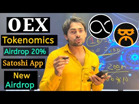 OpenEx (OEX) Airdrop % Tokenomics Full Detail || Satoshi Mining App New Airdrop || OEX ,Satoshi App