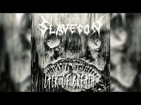 Slaveson (Aut) - Lack of Breath (Album 2024)