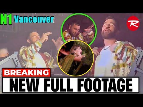 1 MINUTE AGO: Travis Kelce CRAZY DANCE with the Crowd as Taylor Swift performs on stage in Vancouver