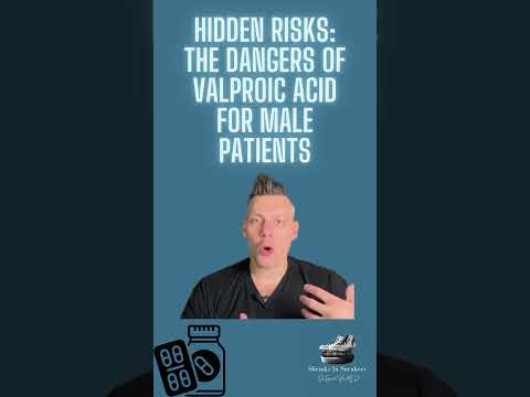 Hidden Risks The Dangers of Valproic Acid for Male Patients