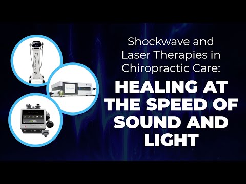 Shockwave and Laser Therapies in Chiropractic Care (EPISODE #22)