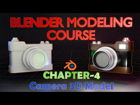 Blender Modeling Course: Chapter-4: Modeling a Camera (Beginner to Pro) #blender #b3d #3d